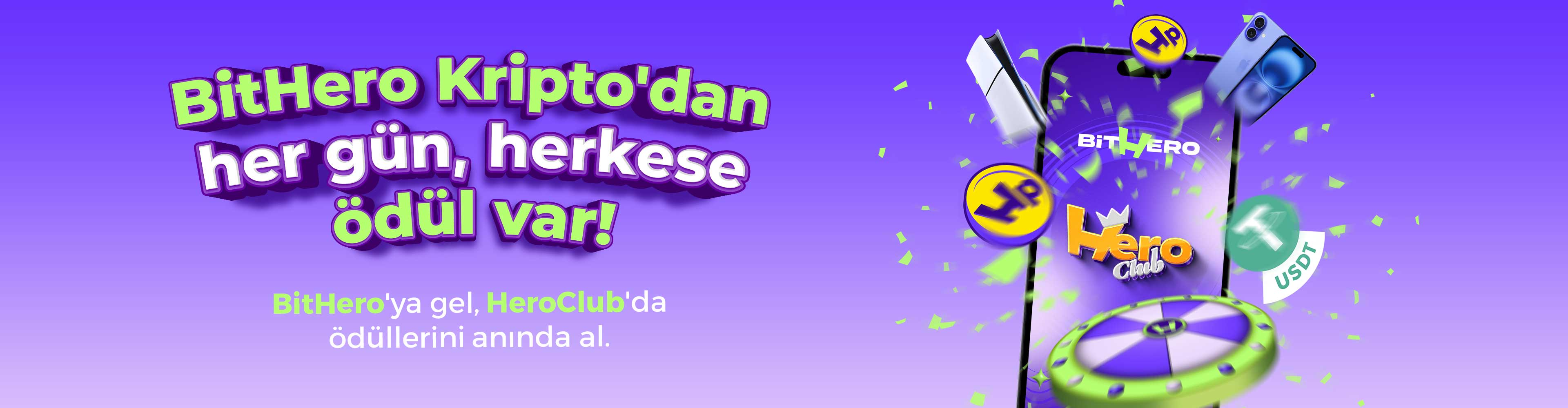 BitHero'ya gel, HeroClub'da ödüllerini anında al